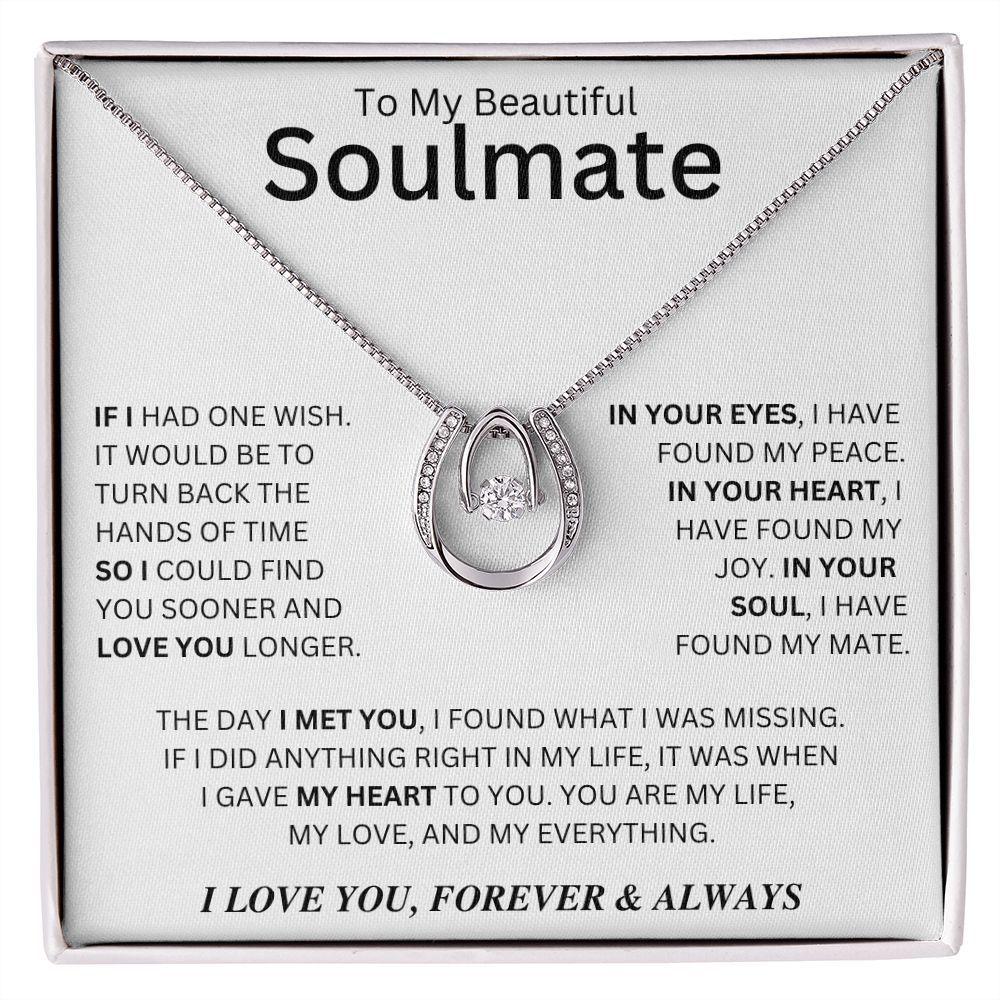 To My Soulmate | Lucky In Love