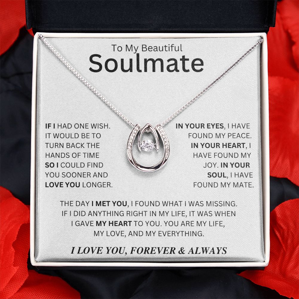 To My Soulmate | Lucky In Love