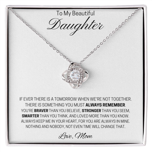To My Beautiful Daughter | Love Knot Necklace (Mom)