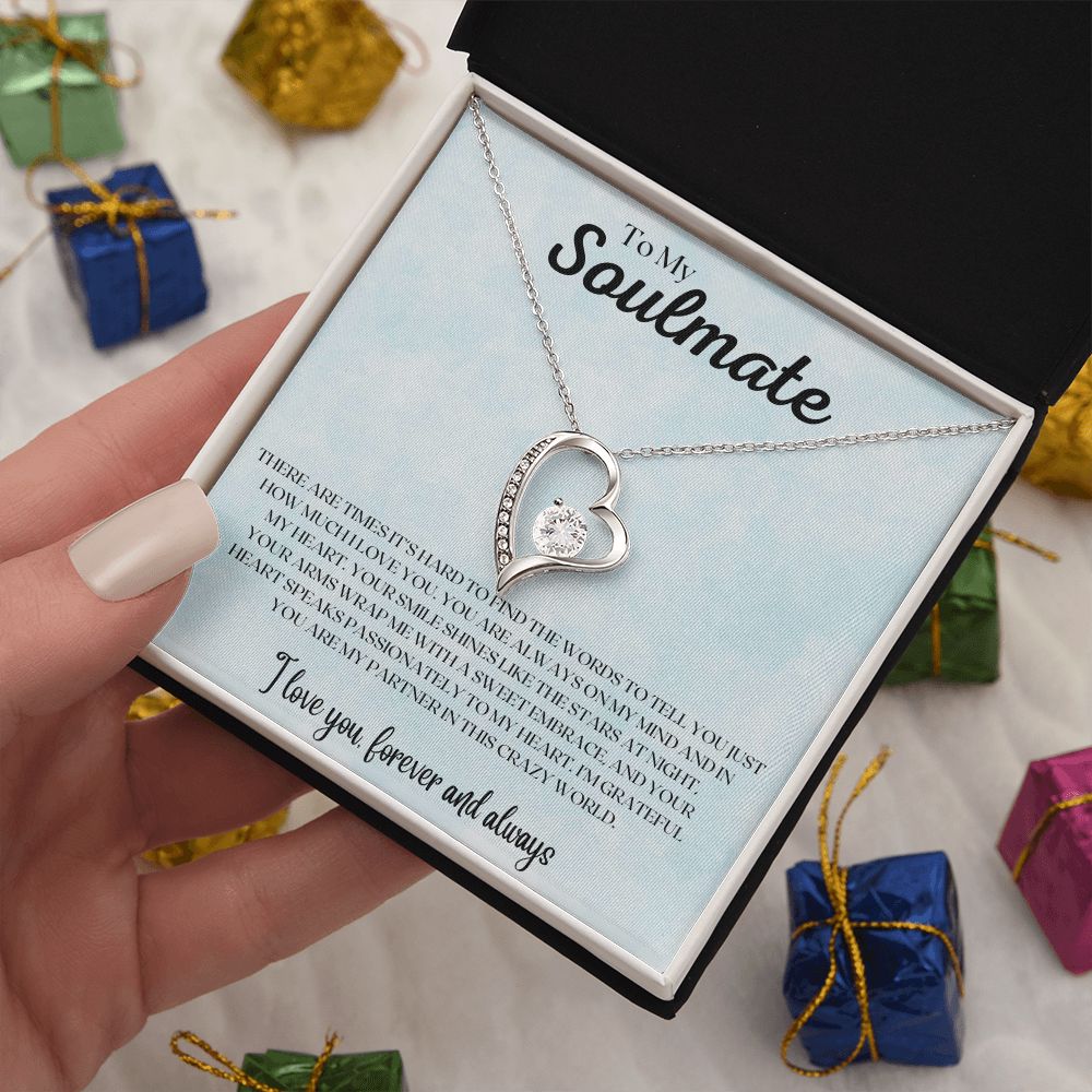 To My Soulmate | Forever Love Necklace (There Are Times)